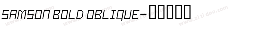 Samson Bold Oblique字体转换